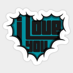 I love you unique Sticker